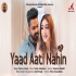 Yaad Aati Nahin