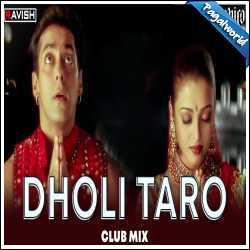Dholi Taro Dhol Baaje DJ Ravish