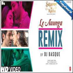 Le Aaunga Remix - Dj Basque