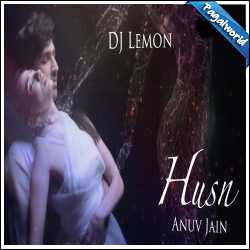 Husn Remix - DJ Lemon
