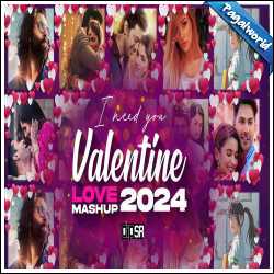 Valentine Love Mashup 2024 - Dip SR