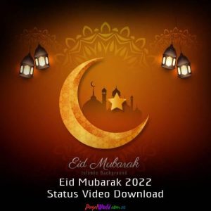 Eid Mubarak 2022 Status Video Download
