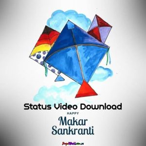 Makar Sankranti 2023 Status Video