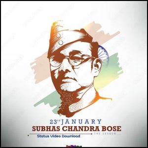 Netaji Subhash Chandra Bose Jayanti Status Video 2023