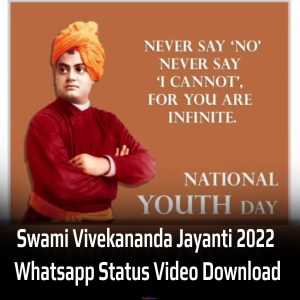 Swami Vivekananda Birthday Status Video Download 2022