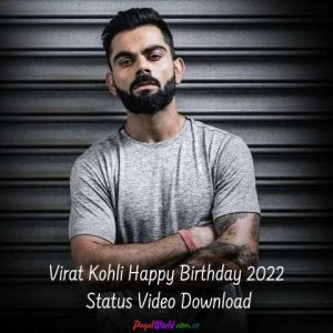 Virat Kohli Happy Birthday 2022 Status Video