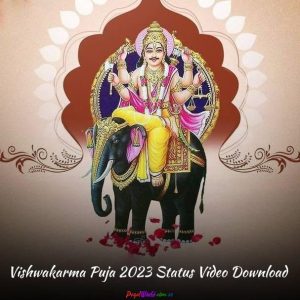 Vishwakarma Puja 2023 Status Video Download