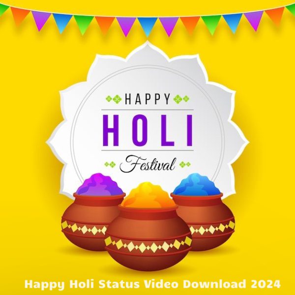 Happy Holi Status Video Download 2024